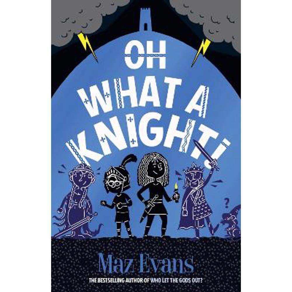 Oh What a Knight! (Paperback) - Maz Evans